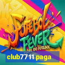 club7711 paga